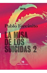 Papel MISA DE LOS SUICIDAS 2 (COLECCION FICCION)