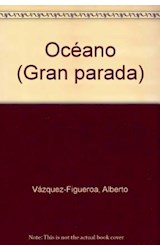 Papel OCEANO (LIBRO PRIMERO) (GRAN PARADA)