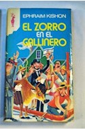 Papel ZORRO EN EL GALLINERO EL