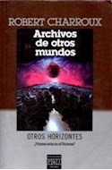 Papel ARCHIVOS DE OTROS MUNDOS (OTROS HORIZONTES)