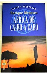 Papel AFRICA DE CAIRO A CABO (VIAJES Y AVENTURAS)