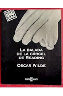 Papel BALADA DE LA CARCEL DE READING (COLECCION POESIA)