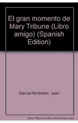 Papel GRAN MOMENTO DE MARY TRIBUNE (LIBRO AMIGO 1502/697)