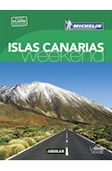 Papel ISLAS CANARIAS WEEK-END (GUIA VERDE CON PLANO DESPLEGABLE) (MICHELIN 2016) (BOLSILLO) (RUSTICA)
