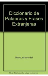 Papel DICCIONARIO DE PALABRAS Y FRASES EXTRANJERAS (CARTONE)