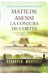 Papel CONJURA DE CORTES [TRILOGIA DE MARTIN OJO DE PLATA III] (CARTONE)