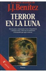 Papel TERROR EN LA LUNA (LOS OTROS MUNDOS J.J.BENITEZ 13) (RU  STICA)