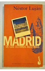 Papel MADRID DE LOS ULTIMOS AUSTRIAS (NOVELA)