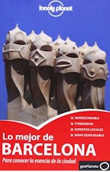 Papel LO MEJOR DE BARCELONA PARA CONOCER LA ESENCIA DE LA CIUDAD (GEOPLANETA) (2 EDICION) (RUSTICO)