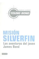 Papel MISION SILVERFIN LAS AVENTURAS DEL JOVEN JAMES BOND (YOUNG BOND)