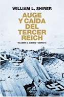 Papel AUGE Y CAIDA DEL TERCER REICH VOLUMEN 2 GUERRA Y DERROTA (CARTONE)