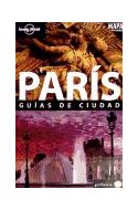 Papel PARIS GUIAS DE CIUDAD (COLECCION GEOPLANETA) (CON MAPA DESPLEGABLE) (RUSTICA)