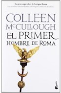 Papel PRIMER HOMBRE DE ROMA (COLECCION NOVELA HISTORICA)