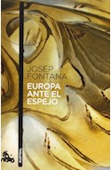 Papel EUROPA ANTE EL ESPEJO (HUMANIDADES 804)