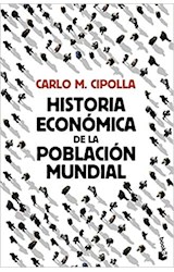 Papel HISTORIA ECONOMICA DE LA POBLACION MUNDIAL (DIVULGACION HISTORIA)