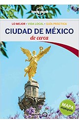 Papel CIUDAD DE MEXICO DE CERCA (COLECCION GEOPLANETA) [INCLUYE MAPA DESPLEGABLE] (BOLSILLO)