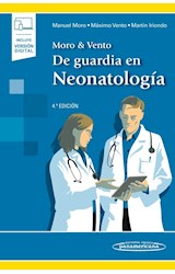 Papel MORO & VENTO DE GUARDIA EN NEONATOLOGIA [INCLUYE VERSION DIGITAL MI EUREKA] (4 EDICION) (BOLSILLO)