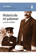 Papel HISTORIA DE MI PALOMAR Y OTROS RELATOS (COLECCION PAISAJES NARRADOS 67)