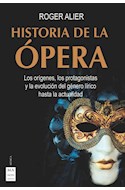 Papel HISTORIA DE LA OPERA LOS ORIGENES LOS PROTAGONISTAS Y LA EVOLUCION DEL GENERO LIRICO HASTA LA...