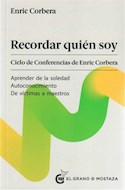 Papel RECORDAR QUIEN SOY CICLO DE CONFERENCIAS DE ENRIC CORBERA