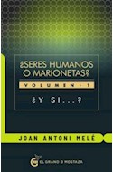 Papel SERES HUMANOS O MARIONETAS VOLUMEN 1 Y SI
