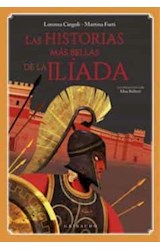 Papel HISTORIAS MAS BELLAS DE LA ILIADA [ILUSTRADO] (CARTONE)