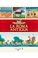 Papel ROMA ANTIGUA (COLECCION LOCOS POR LA HISTORIA) [ILUSTRADO] (CARTONE)