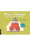 Papel ROSA Y ROSANA VAN A CASA DE LA ABUELITA (COL. CIEN POR CIEN PATA ROSA Y REGUSTILLO A ZORRO)(CARTONE)