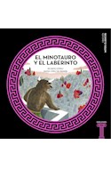 Papel MINOTAURO Y EL LABERINTO (COLECCION MITOS CLASICOS) (CARTONE)