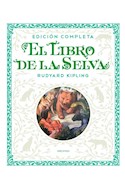 Papel LIBRO DE LA SELVA (EDICION COMPLETA) (ILUSTRADO) (CARTONE)
