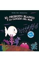 Papel PECECITO BLANCO Y LA CANCION DEL MAR [CON SONIDOS] (ILUSTRADO) (CARTONE)