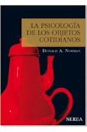 Papel PSICOLOGIA DE LOS OBJETOS COTIDIANOS (5 EDICION) (EL DISEÑO A EXAMEN) (RUSTICA)