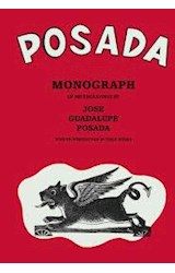 Papel POSADA MONOGRAPH OF 406 ENGRAVINGS BY JOSE GUADALUPE POSADA (INTRODUCCION DE DIEGO RIVERA)