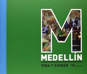 Papel MEDELLIN VIDA Y CIUDAD 10 RECORRIDOS (CARTONE)