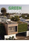 Papel GREEN HOUSES NEW DIRECTIONS IN SUSTAINABLE ARCHITECTURE [ESPAÑOL-INGLES] (CARTONE)
