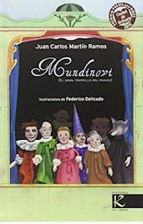 Papel MUNDINOVI EL GRAN TEATRILLO DEL MUNDO (COLECCION ORIHUELA) [ILUSTRADO] (CARTONE)