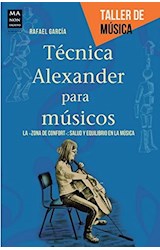 Papel TECNICA ALEXANDER PARA MUSICOS (TALLER DE MUSICA) (RUSTICA)