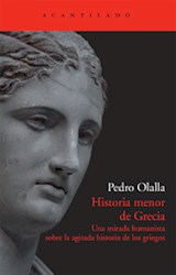 Papel HISTORIA MENOR DE GRECIA UNA MIRADA HUMANISTA SOBRE LA AGITADA HISTORIA DE LOS GRIEGOS
