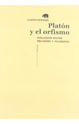 Papel PLATON Y EL ORFISMO DIALOGOS ENTRE RELIGION Y FILOSOFIA  (LECTURAS DE RELIGION)