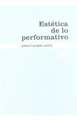 Papel ESTETICA DE LO PERFORMATIVO (LECTURAS DE ESTETICA)