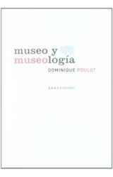 Papel MUSEO Y MUSEOLOGIA (LECTURAS DE HISTORIA DEL ARTE)
