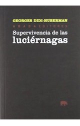 Papel SUPERVIVENCIA DE LAS LUCIERNAGAS (LECTURAS DE FILOSOFIA  )