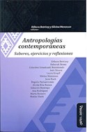 Papel ANTROPOLOGIAS CONTEMPORANEAS SABERES EJERCICIOS Y REFLE  XIONES (RUSTICA)