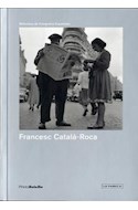 Papel FRANCESC CATALA ROCA (BIBLIOTECA DE FOTOGRAFOS ESPAÑOLE  S) (PHOTOBOLSILLO)