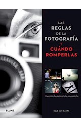 Papel REGLAS DE LA FOTOGRAFIA Y CUANDO ROMPERLAS (RUSTICO)