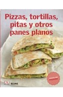 Papel PIZZAS TORTILLAS PITAS Y OTROS PANES PLANOS (COLECCION COCINA DEL MUNDO)