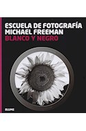 Papel BLANCO Y NEGRO (COLECCION ESCUELA DE FOTOGRAFIA)