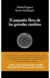 Papel PEQUEÑO LIBRO DE LOS GRANDES CAMBIOS (3 EDICION) (CARTONE)