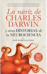 Papel NARIZ DE CHARLES DARWIN Y OTRAS HISTORIAS DE LA NEUROCIENCIA [2/EDICION]
