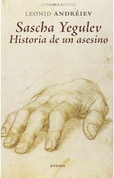 Papel SASCHA YEGULEV HISTORIA DE UN ASESINO (COLECCION CONFABULACIONES 87)